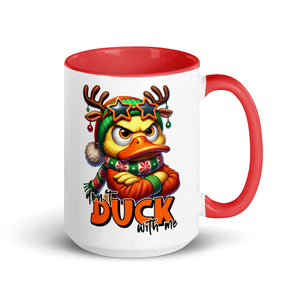 Don't Duck With Me Mug-Phoenix Styles