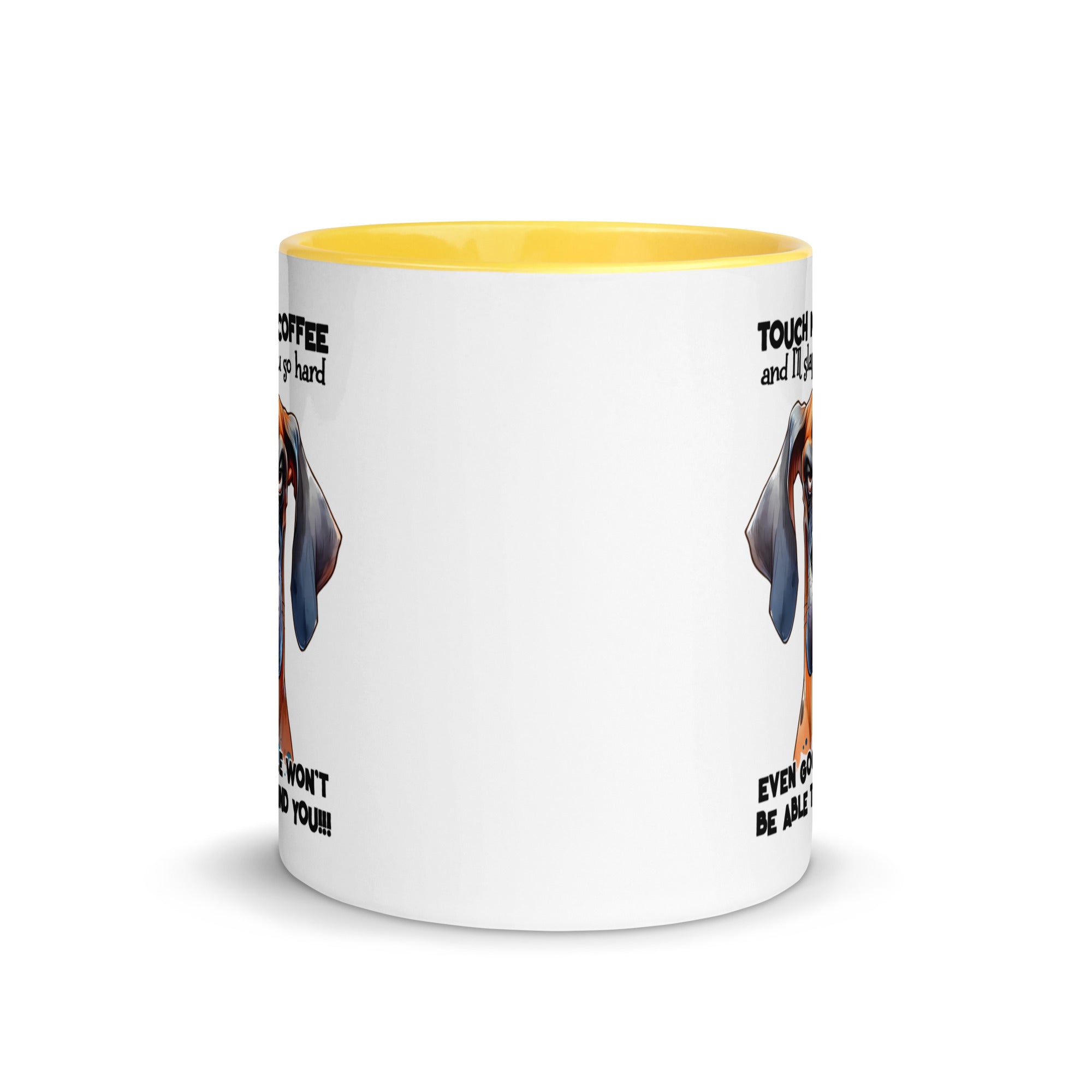 Touch My Coffee and I'll Slap you so Hard Mug-Phoenix Styles