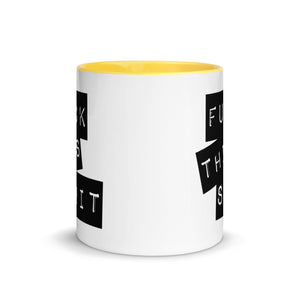 Fuck This Shit Mug with Color Inside-Phoenix Styles