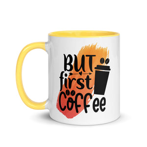 But Coffee First Mug-Phoenix Styles