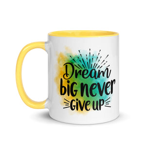 Dream Big Never Give Up Mug-Phoenix Styles