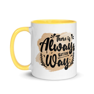 There is always Better Way Mug-Phoenix Styles