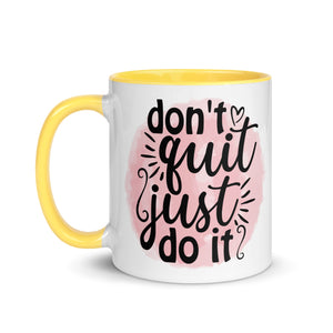 Don't Quit Mug-Phoenix Styles