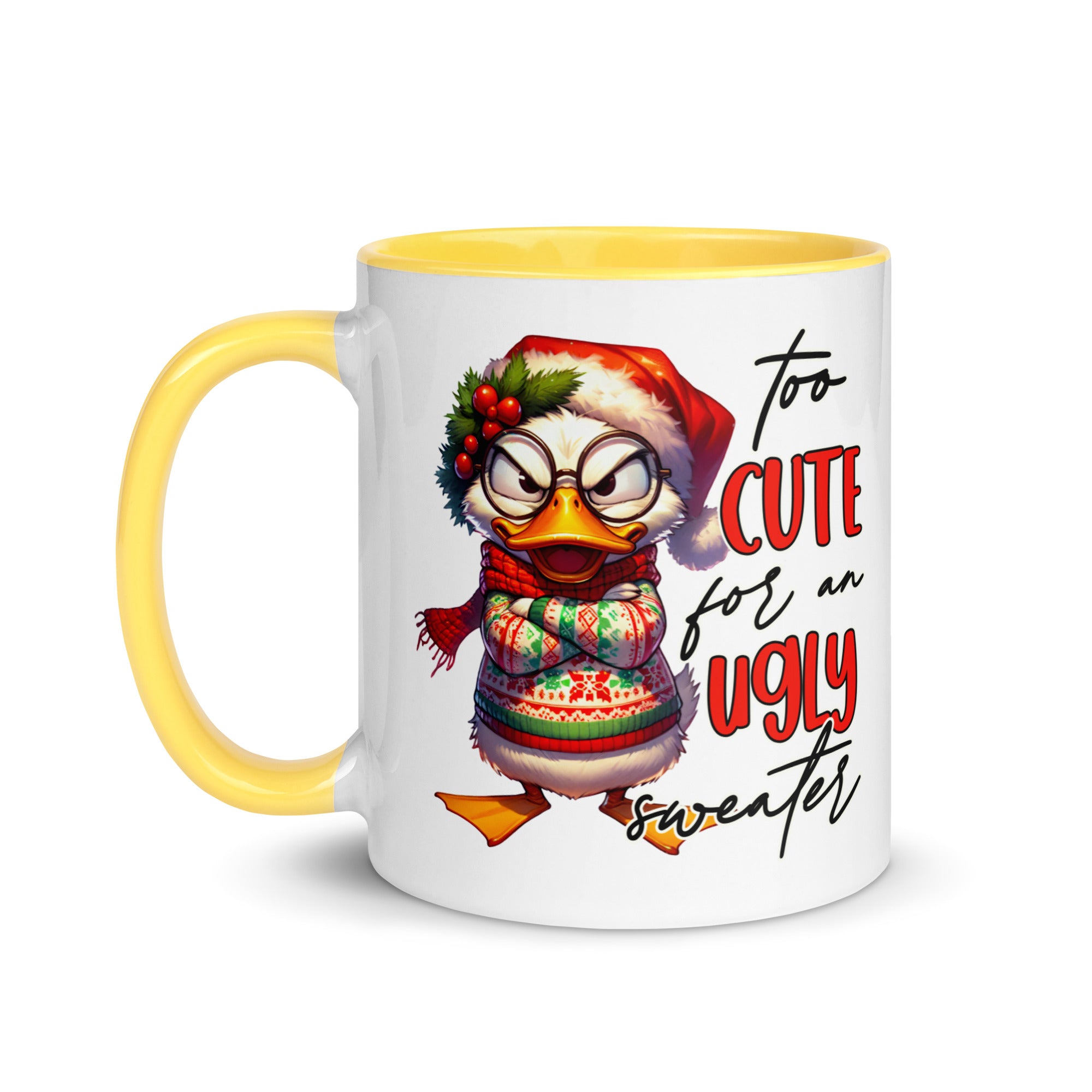 Too Cute For An Ugly Sweater Mug-Phoenix Styles