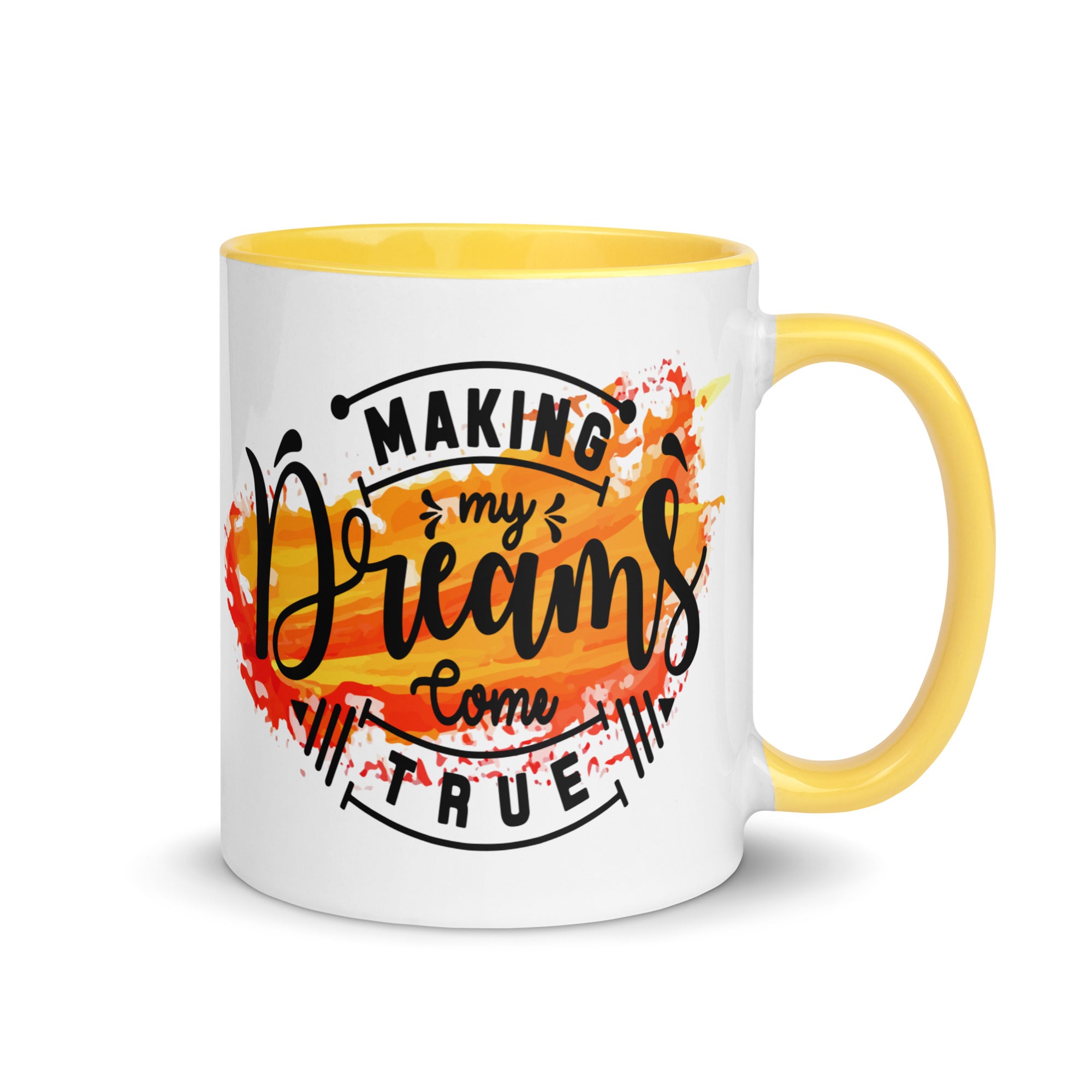 Making My Dreams Come True Mug-Phoenix Styles