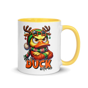 Don't Duck With Me Mug-Phoenix Styles