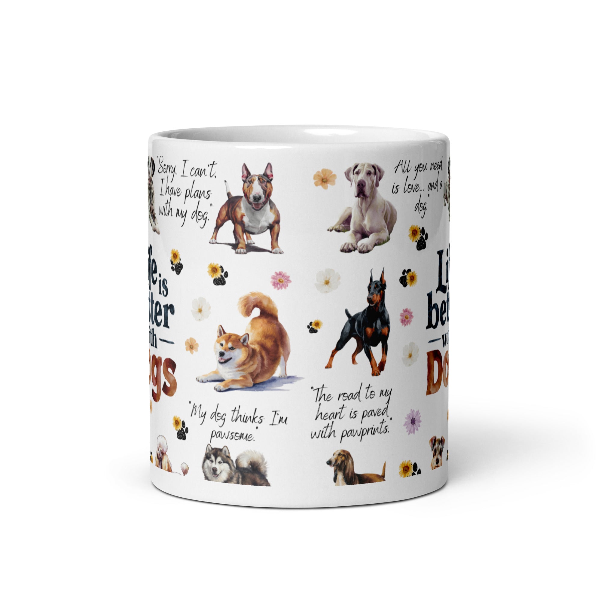 Life Is Better With Dogs White glossy mug-Phoenix Styles