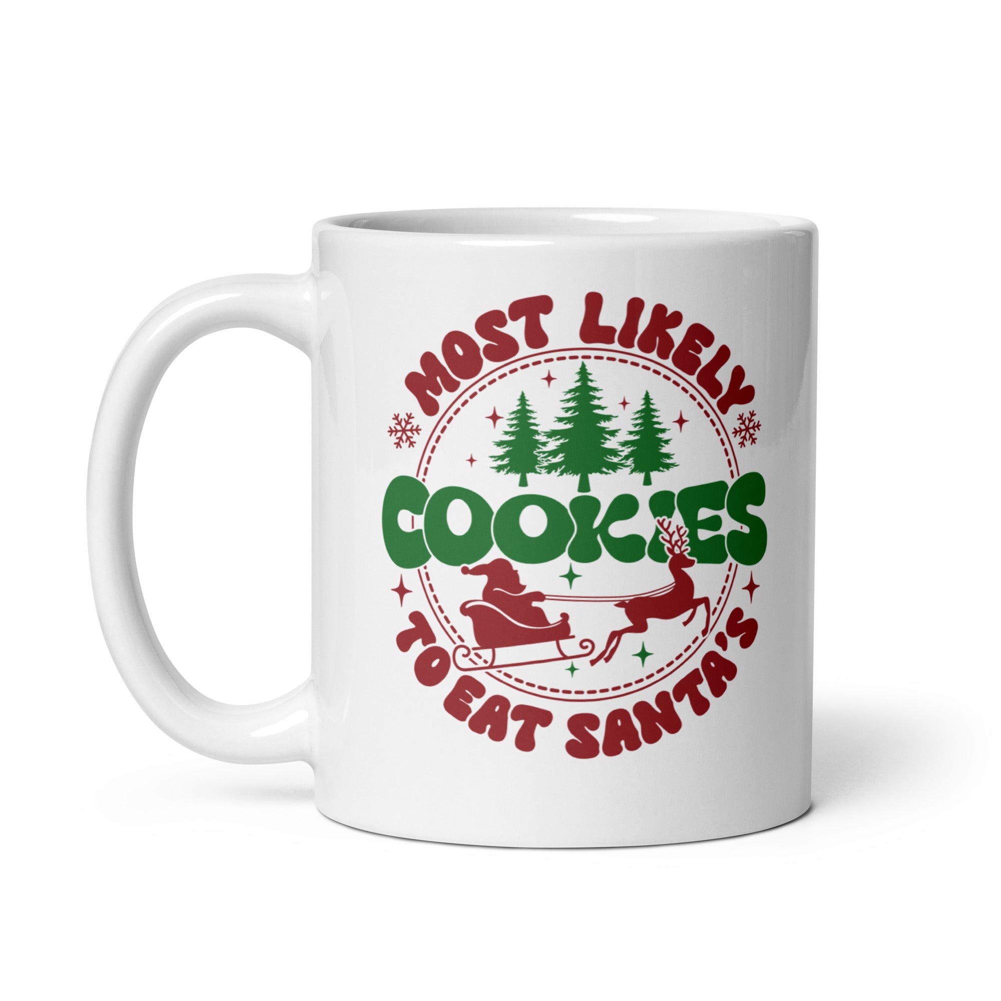 Most Likely to Eat Santa's Cookies White glossy mug-Phoenix Styles