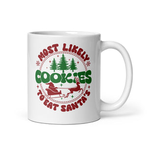 Most Likely to Eat Santa's Cookies White glossy mug-Phoenix Styles