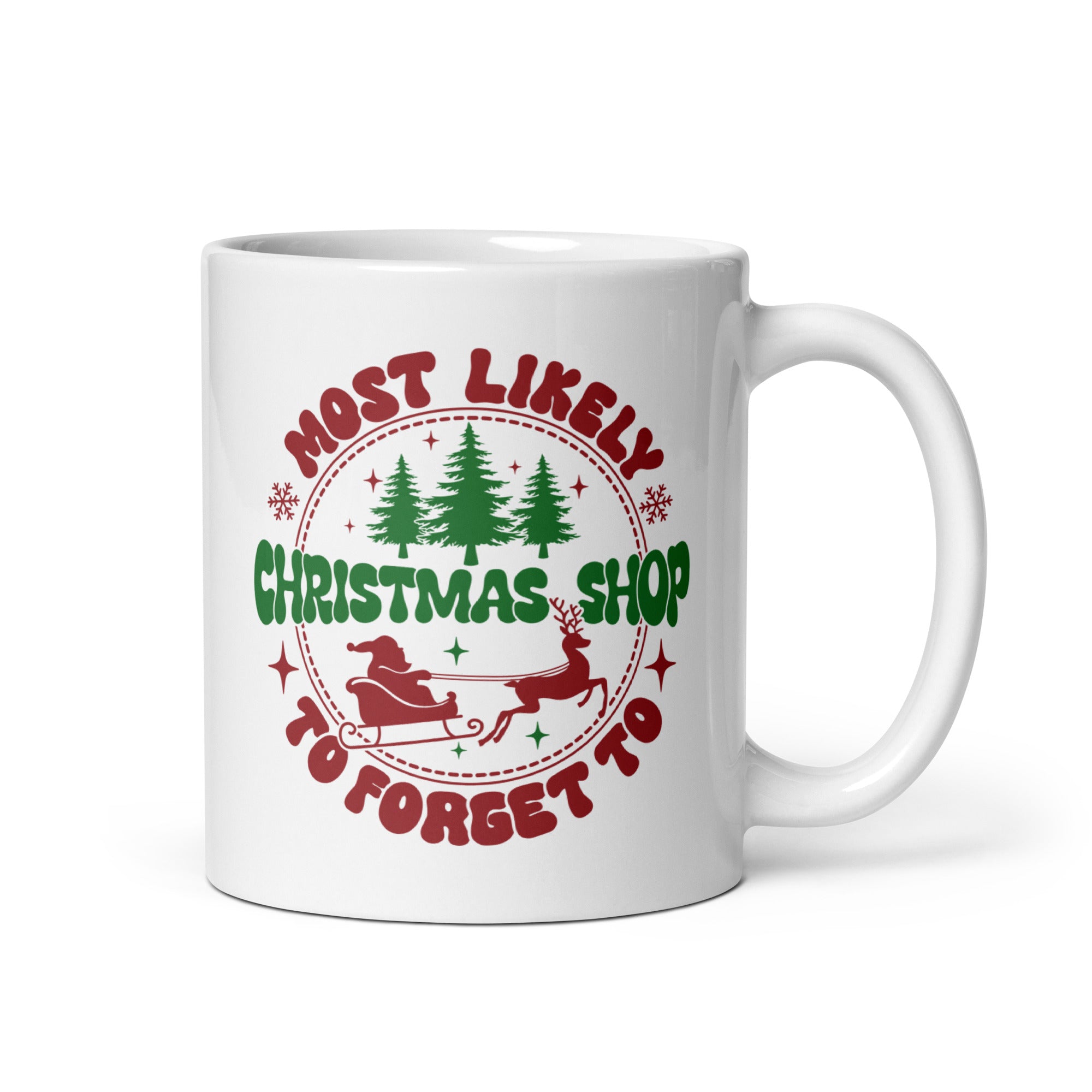 Most Likely To Forget To Christmas Shop White glossy mug-Phoenix Styles