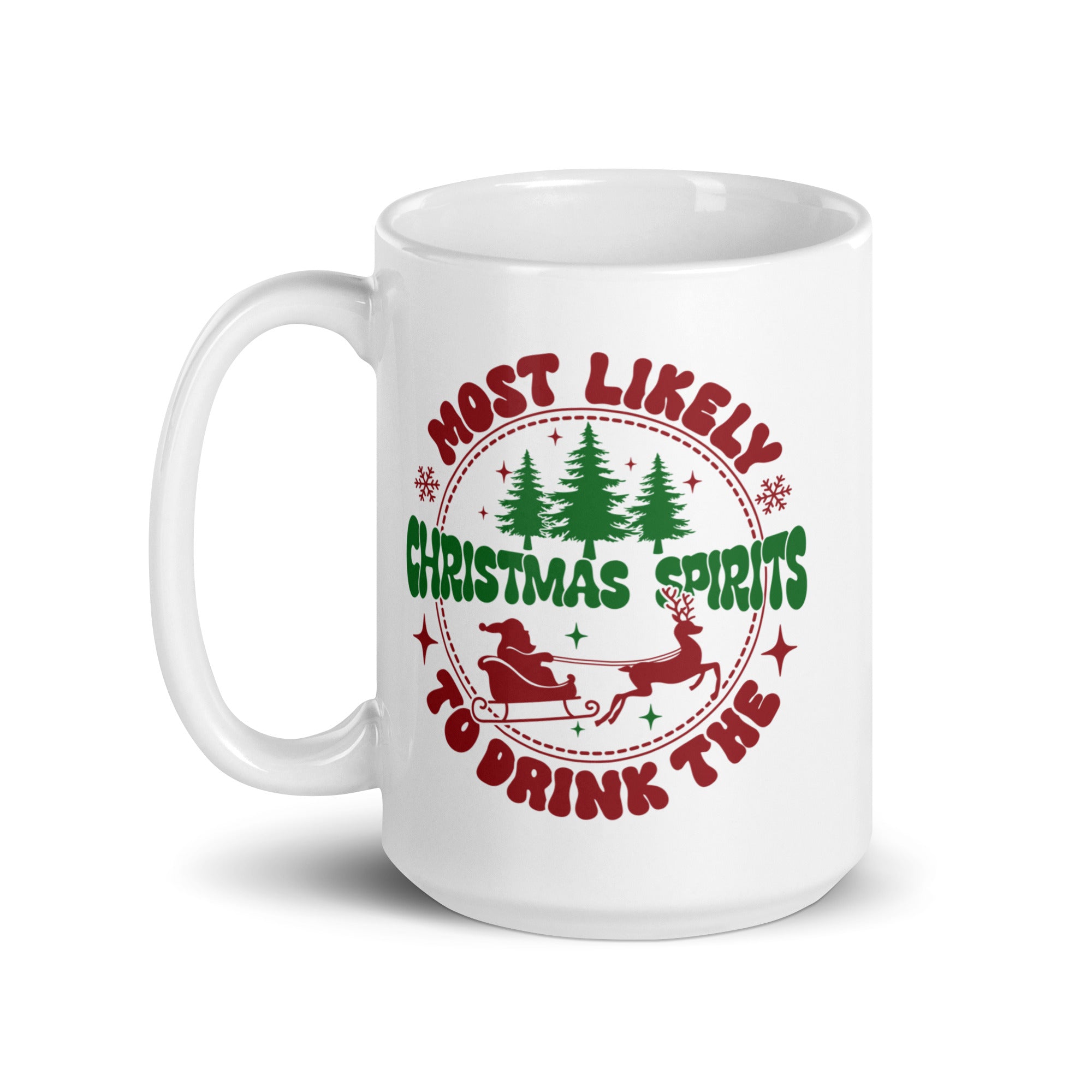 Most Likely to Drink the Christmas Spirirt White glossy mug-Phoenix Styles