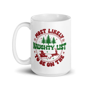 Most Likely To Be On The Naughty List White glossy mug-Phoenix Styles