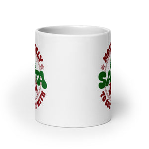 Most Likely To Get Sassy With Santa White glossy mug-Phoenix Styles