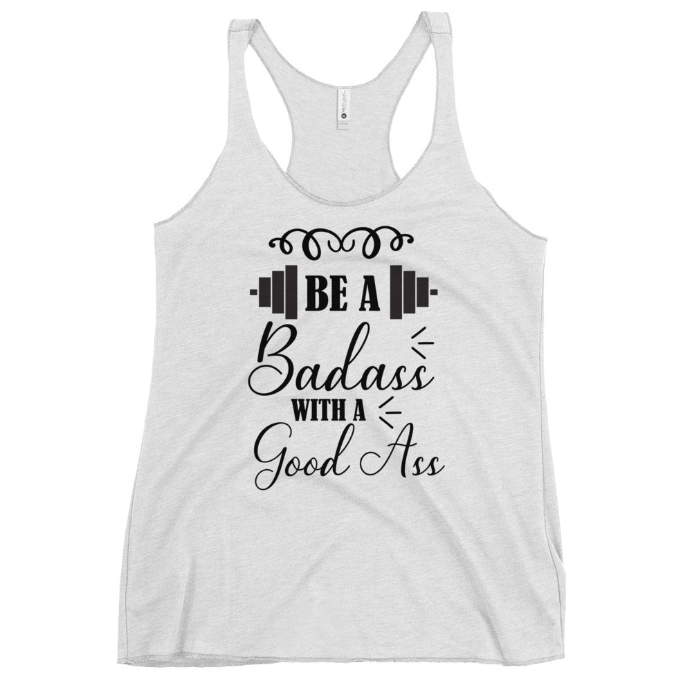 Be a Badass Women's Racerback Tank-Phoenix Styles