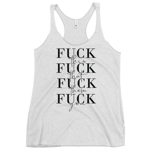 Fuck This Women's Racerback Tank-Phoenix Styles