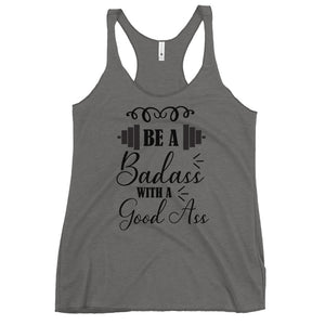 Be a Badass Women's Racerback Tank-Phoenix Styles