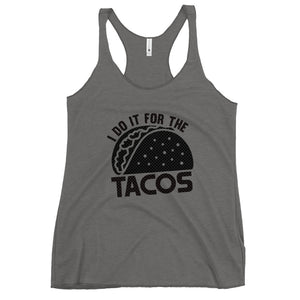 I Do It For The Taco Women's Racerback Tank-Phoenix Styles