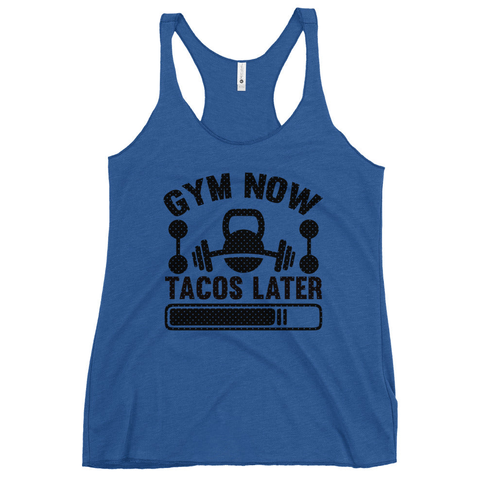 Gym Now Tacos Later Women's Racerback Tank-Phoenix Styles