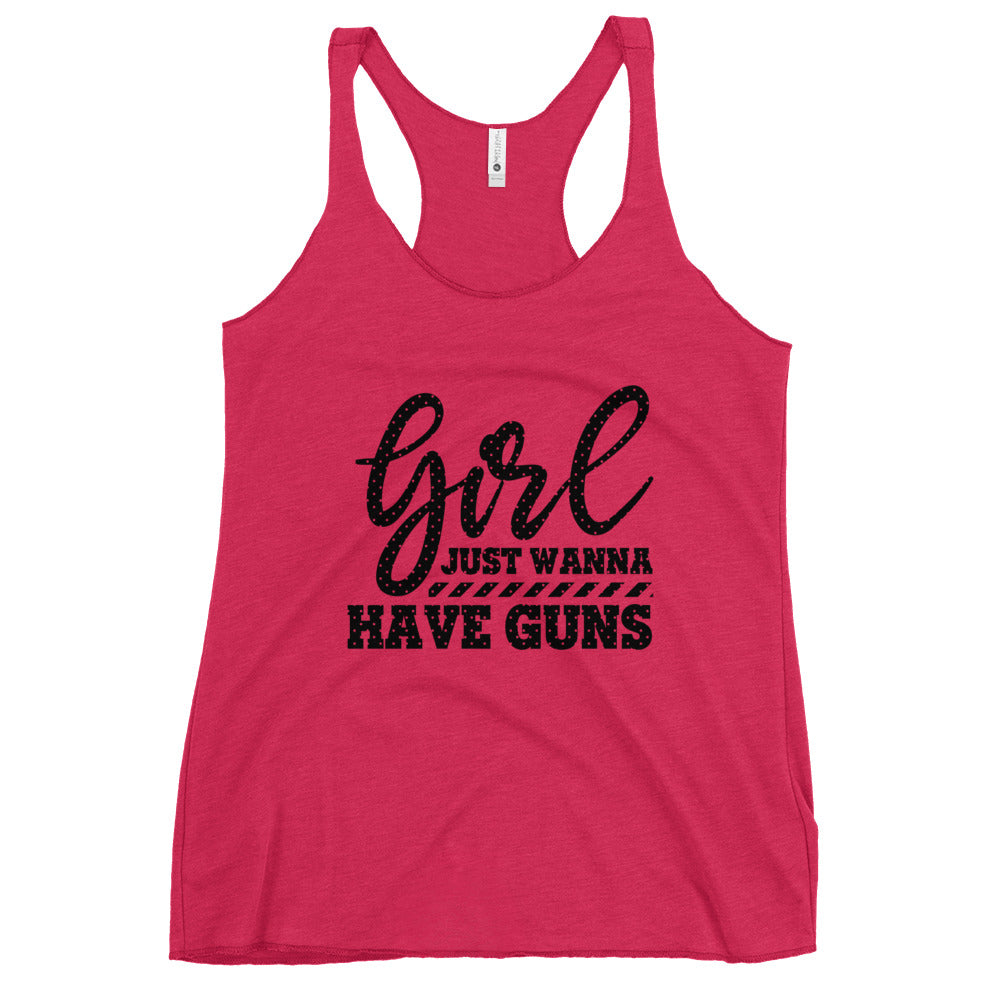 Girl Just Wanna Have Guns Women's Racerback Tank-Phoenix Styles