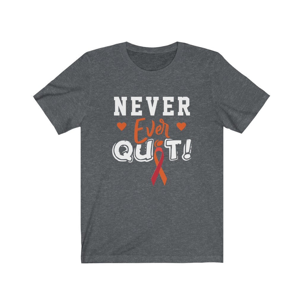 Never Ever Quit Unisex Jersey Short Sleeve Tee-Phoenix Styles