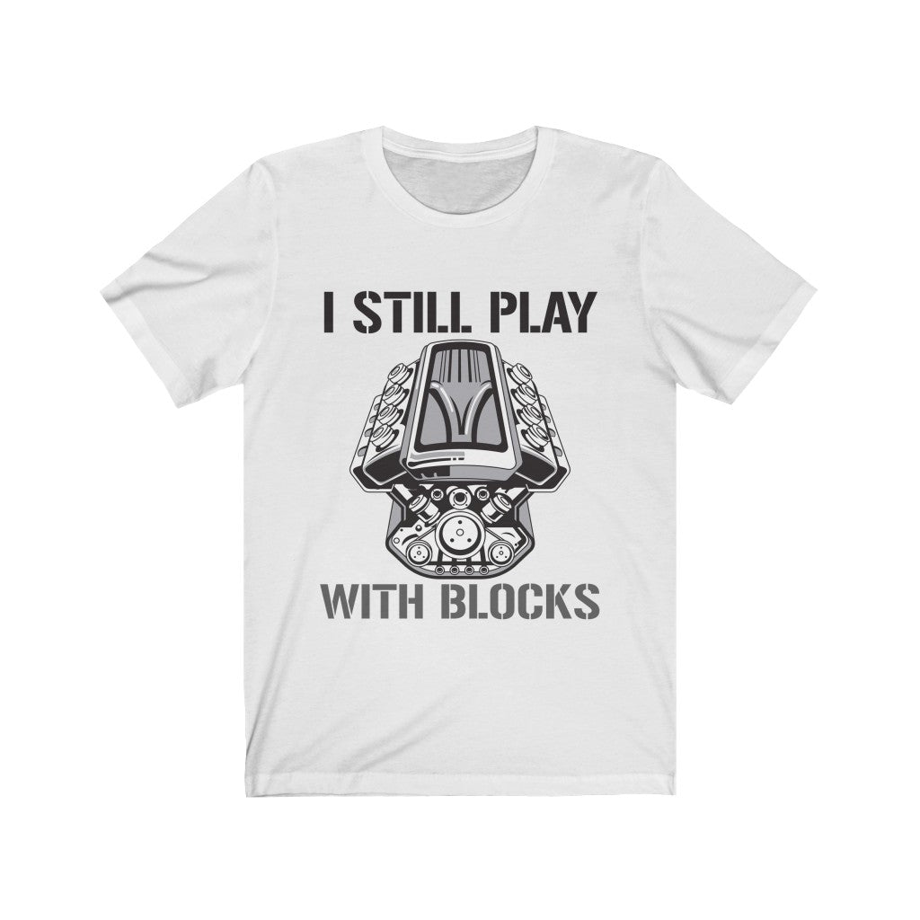 I Still Play With Blocks Jersey Short Sleeve Tee-Phoenix Styles