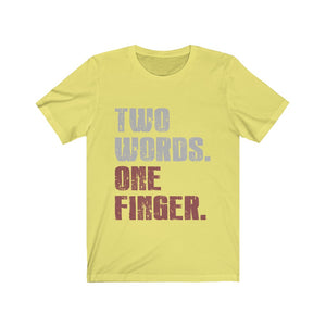 Two Words. One Finger Tee-Phoenix Styles