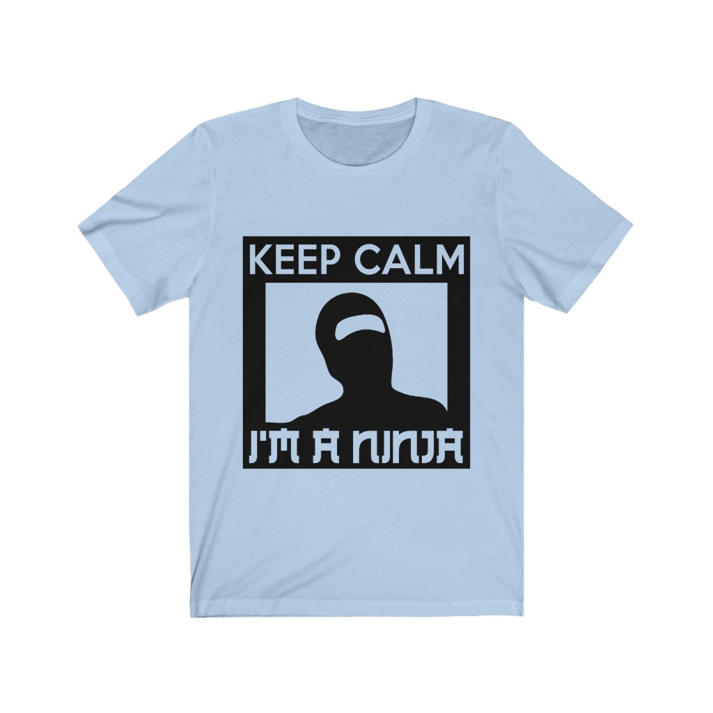 Keep Calm I'm A Ninja Tee-Phoenix Styles