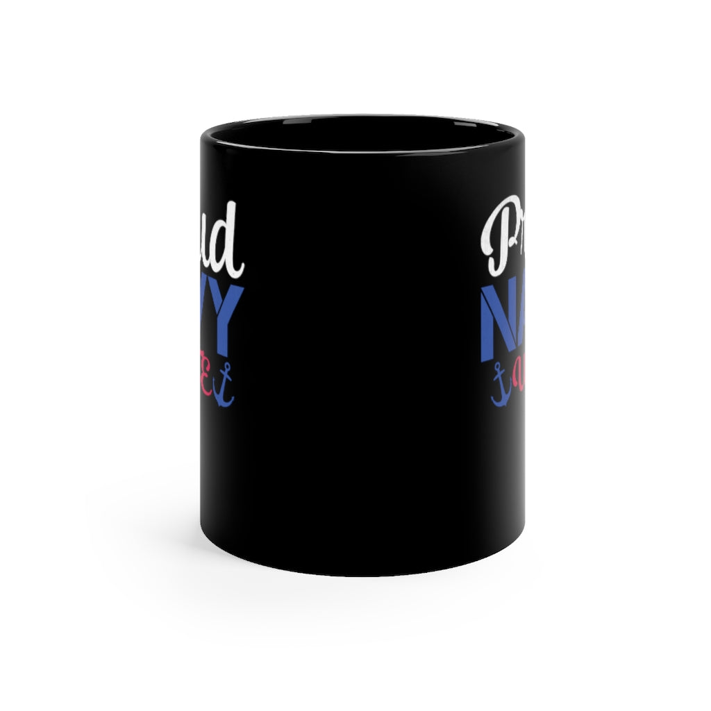 Proud Navy Wife Black Mug 11oz-Phoenix Styles