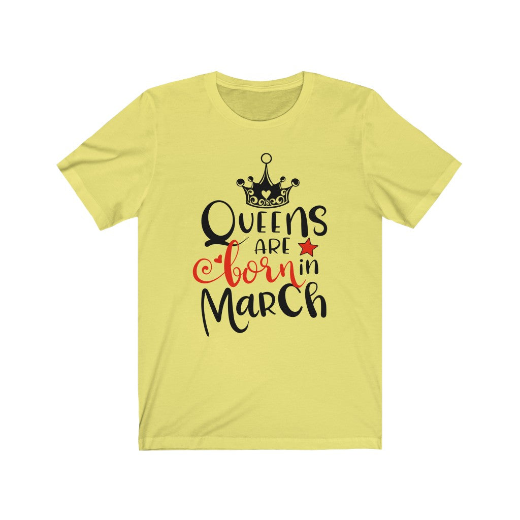 Queens Are Born In March Tee-Phoenix Styles