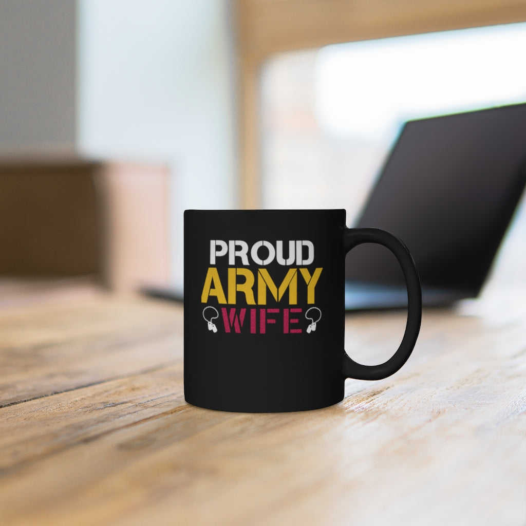 Proud Army Wife Black Mug 11oz-Phoenix Styles