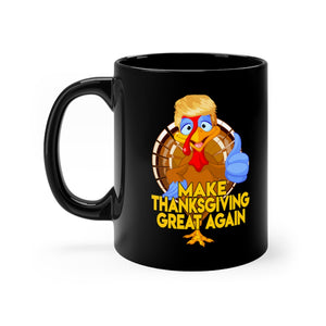 Make Thanksgiving Great Again Black Mug 11oz-Phoenix Styles