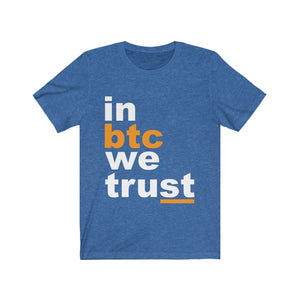 In Btc We Trust Unisex Jersey Short Sleeve Tee-Phoenix Styles