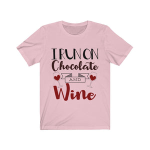 I Run On Chocolate And Wine Tee-Phoenix Styles