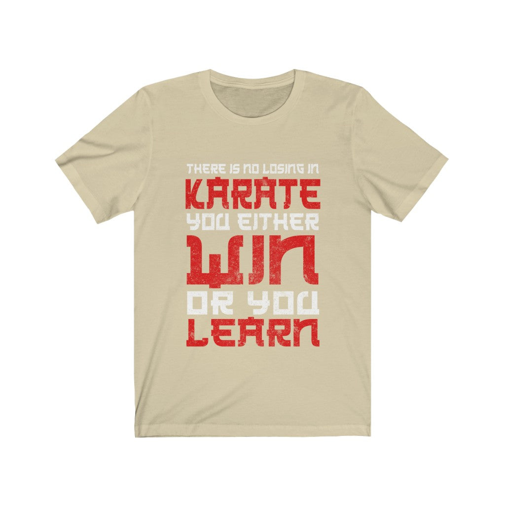 There Is No losing In Karate Tee-Phoenix Styles