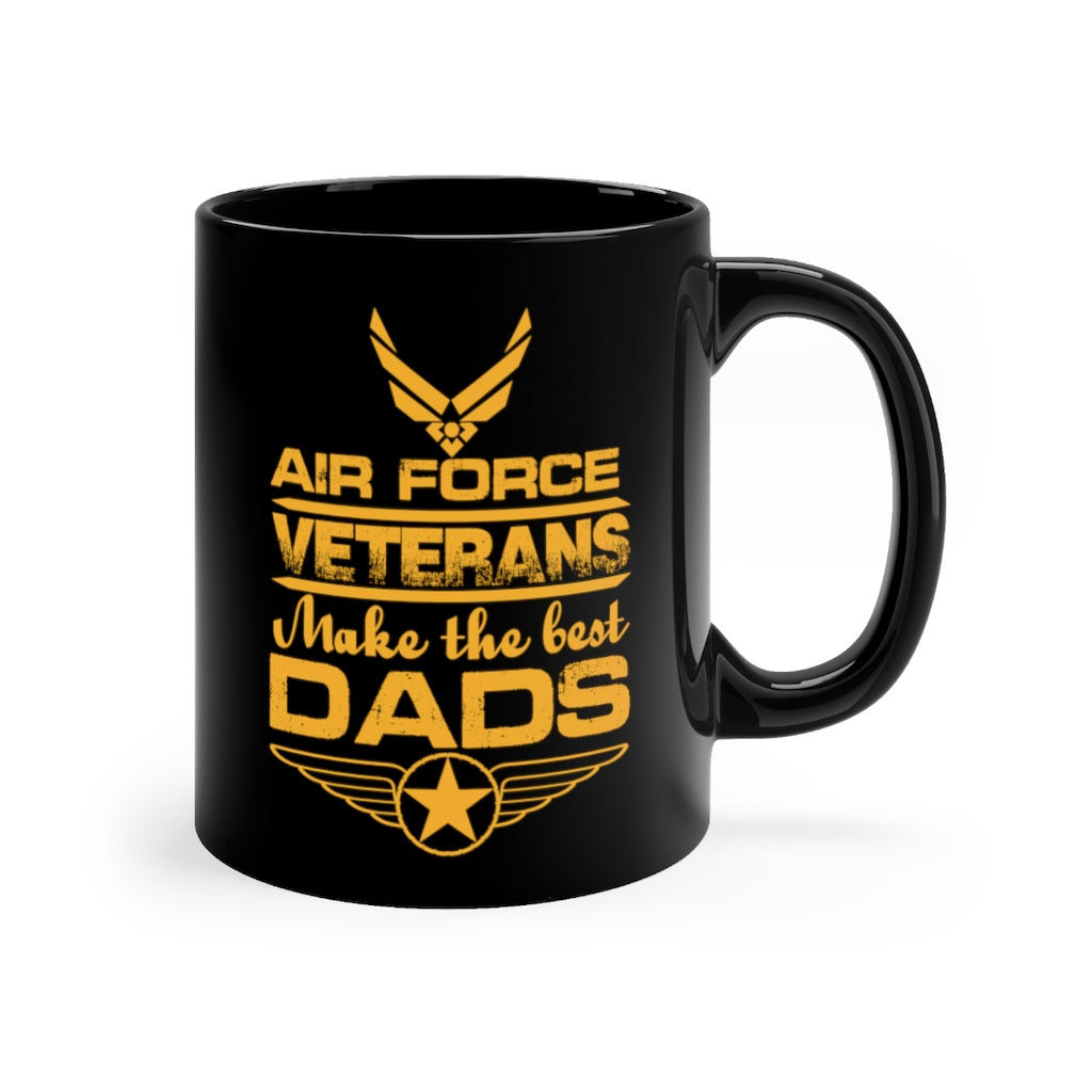 Air Force Veterans Make The Best Dads Black Mug 11oz-Phoenix Styles