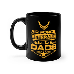 Air Force Veterans Make The Best Dads Black Mug 11oz-Phoenix Styles