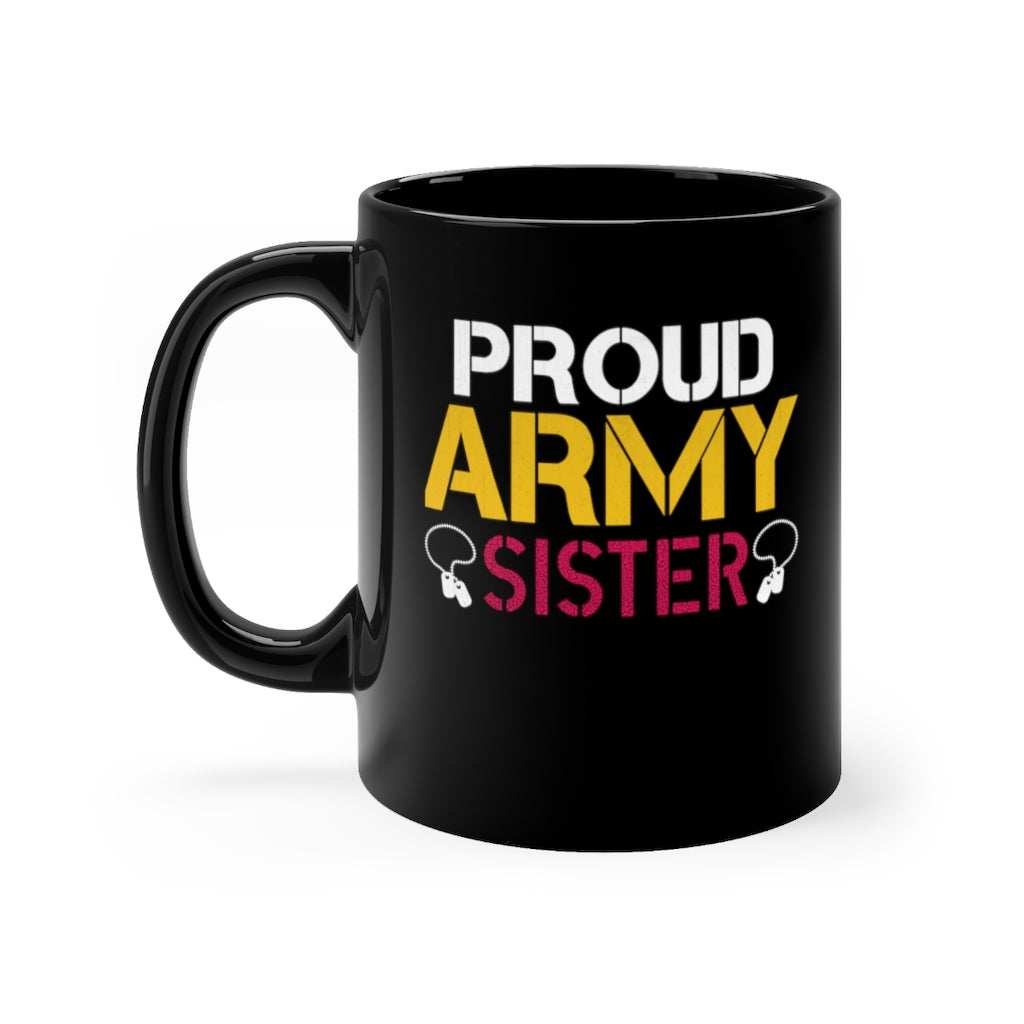 Proud Army Sister Black Mug 11oz-Phoenix Styles