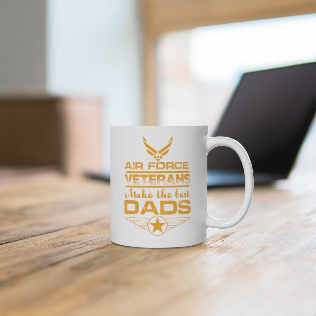 Air force Veteran Make The Best Dads White Ceramic Mug-Phoenix Styles