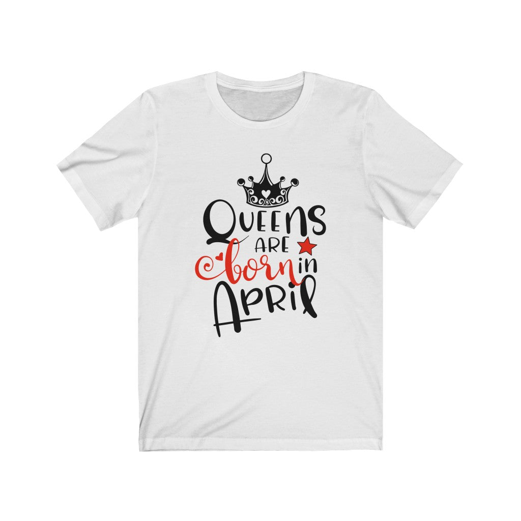 Queens Are Born In April Tee-Phoenix Styles