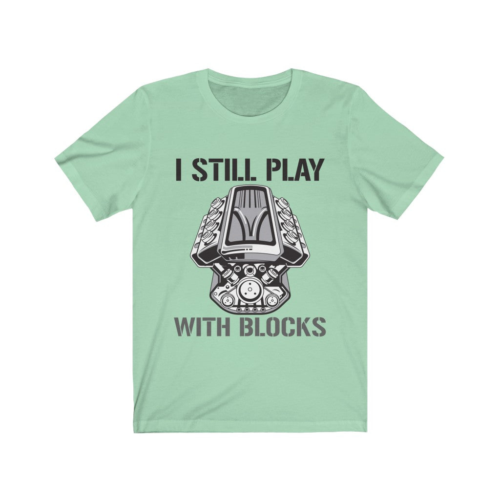 I Still Play With Blocks Jersey Short Sleeve Tee-Phoenix Styles