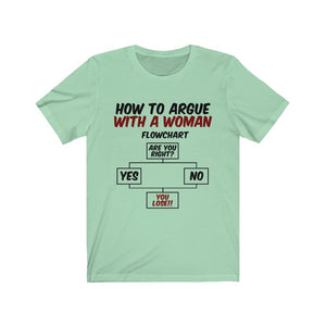 How To Argue With A Woman Tee-Phoenix Styles