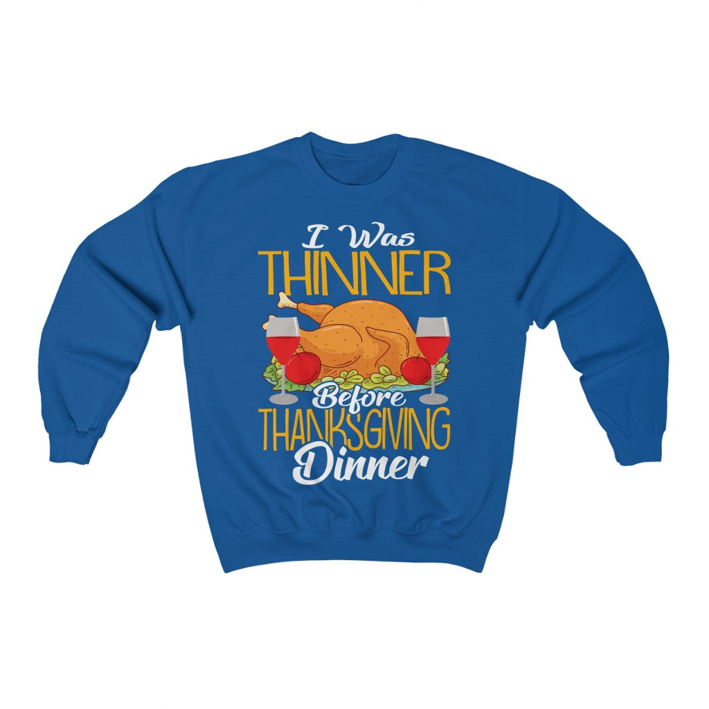 I Was Thinner Before Thanksgiving Dinner Heavy Blend™ Crewneck Sweatshirt-Phoenix Styles