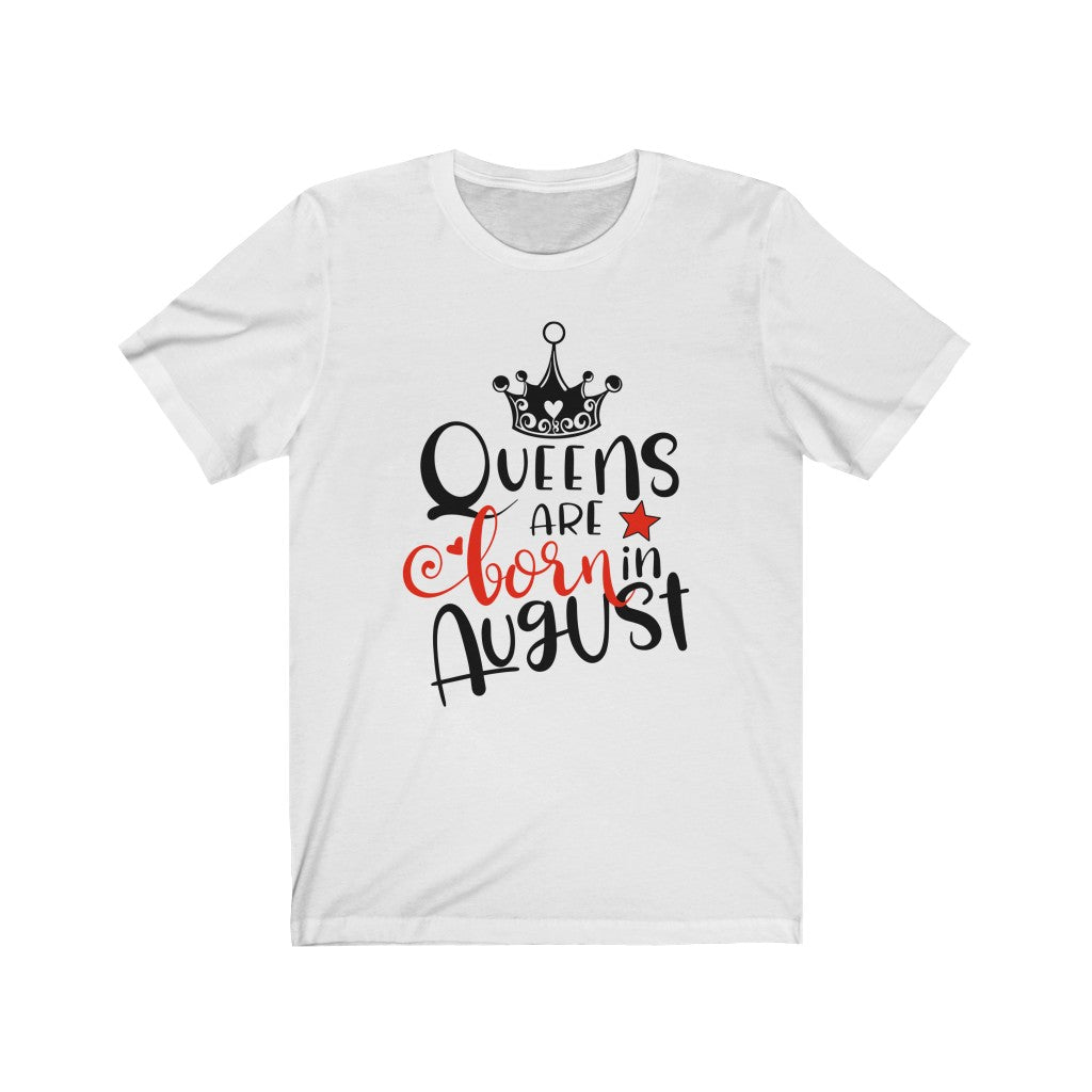 Queens Are Born In August Tee-Phoenix Styles