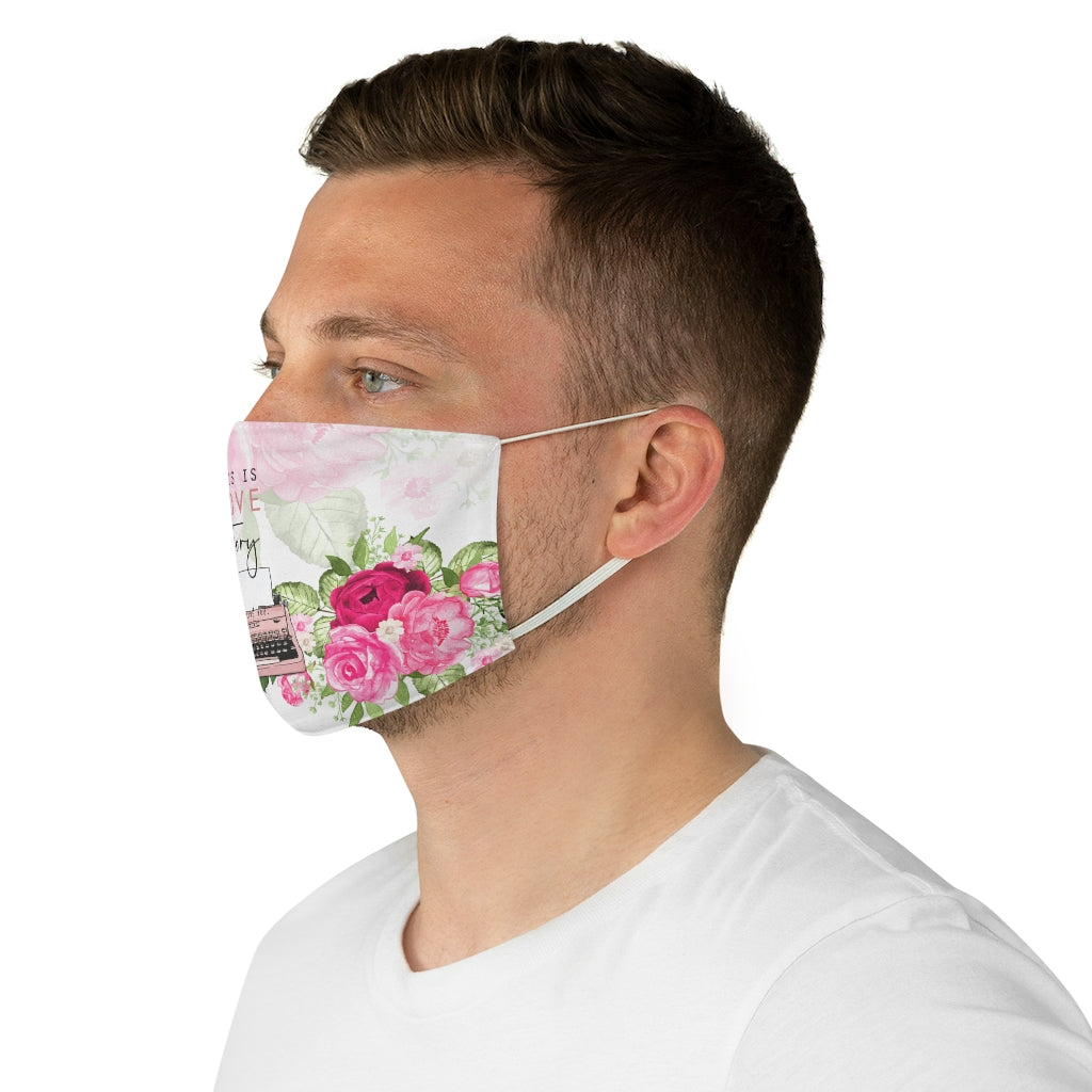 This Is Love Story Fabric Face Mask-Phoenix Styles