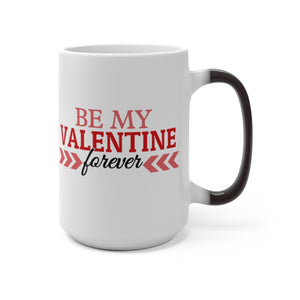 Be My Valentine Forever Color Changing Mug - Magic Mug - Unique Coffee Mug - Ceramic Coffee Mug - Valentines Day Mug - Best Friend Gift-Phoenix Styles