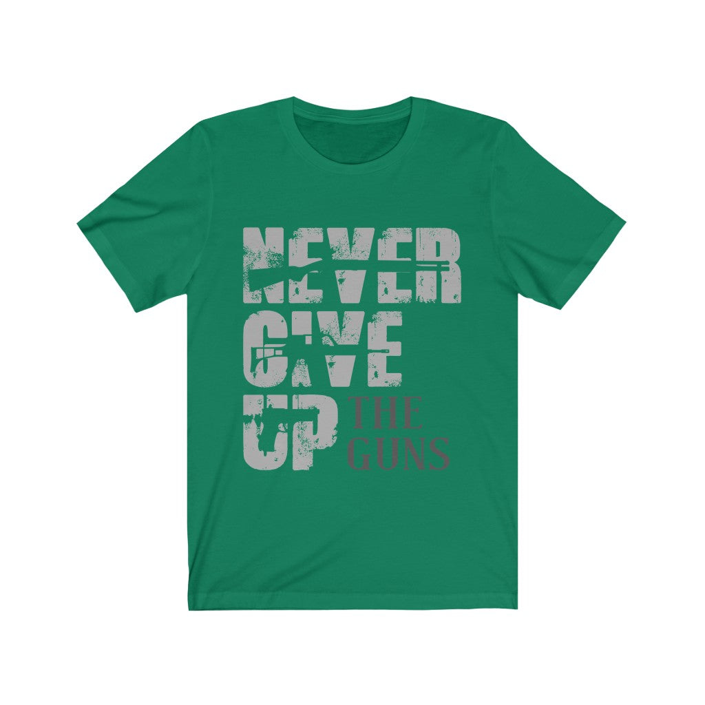 Never Give Up The Gun Tee-Phoenix Styles