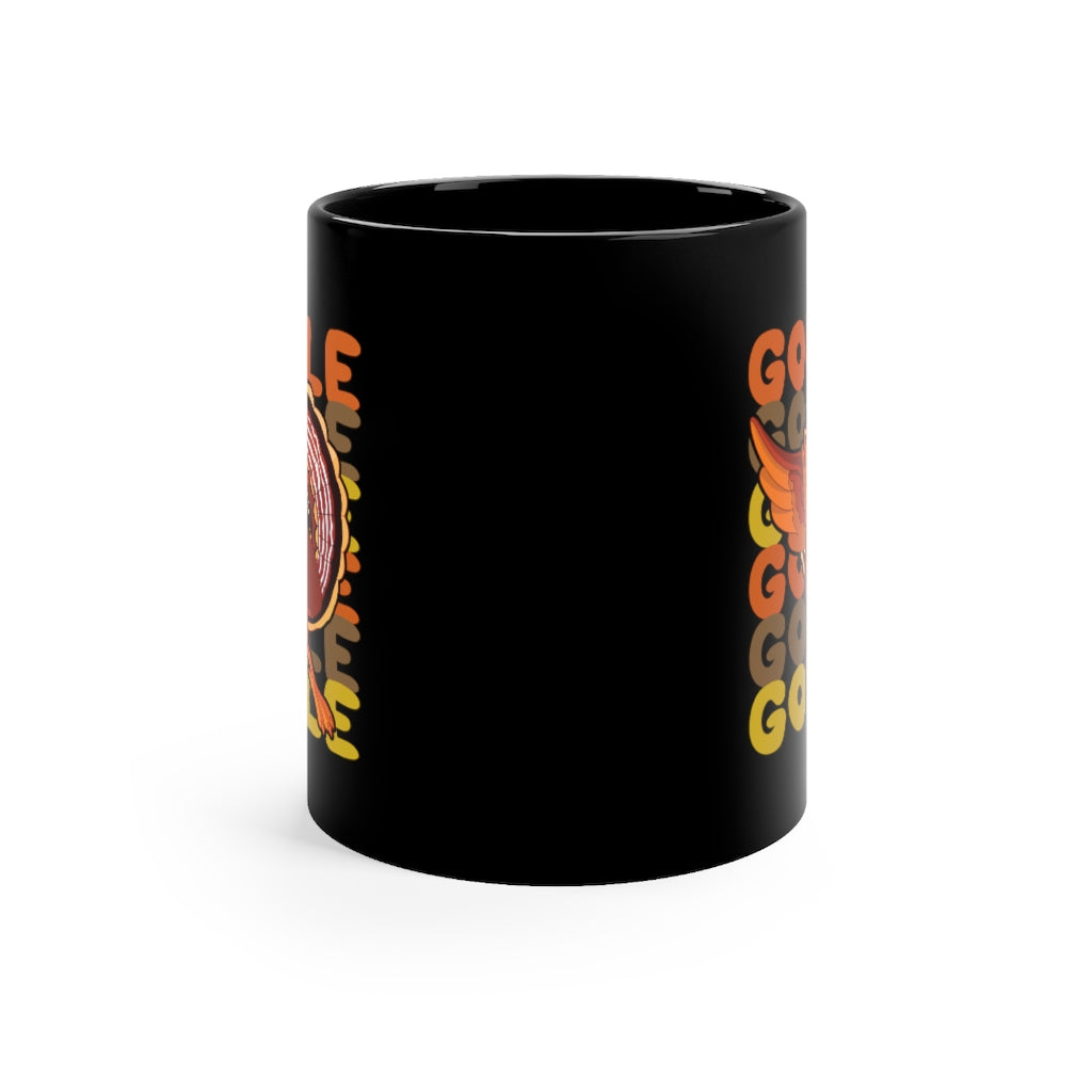 Gobble Gobble Gobble Black Mug 11oz-Phoenix Styles