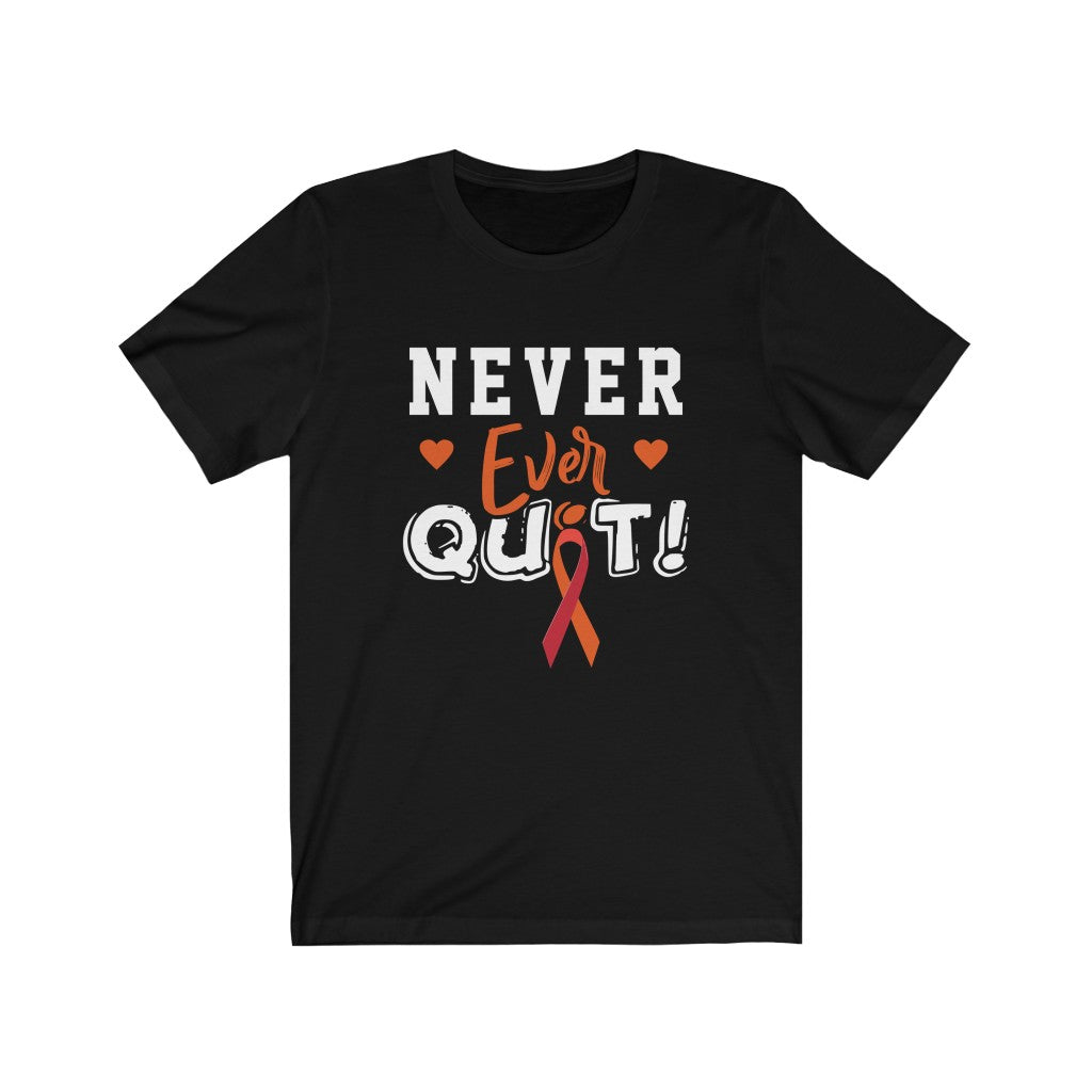 Never Ever Quit Unisex Jersey Short Sleeve Tee-Phoenix Styles