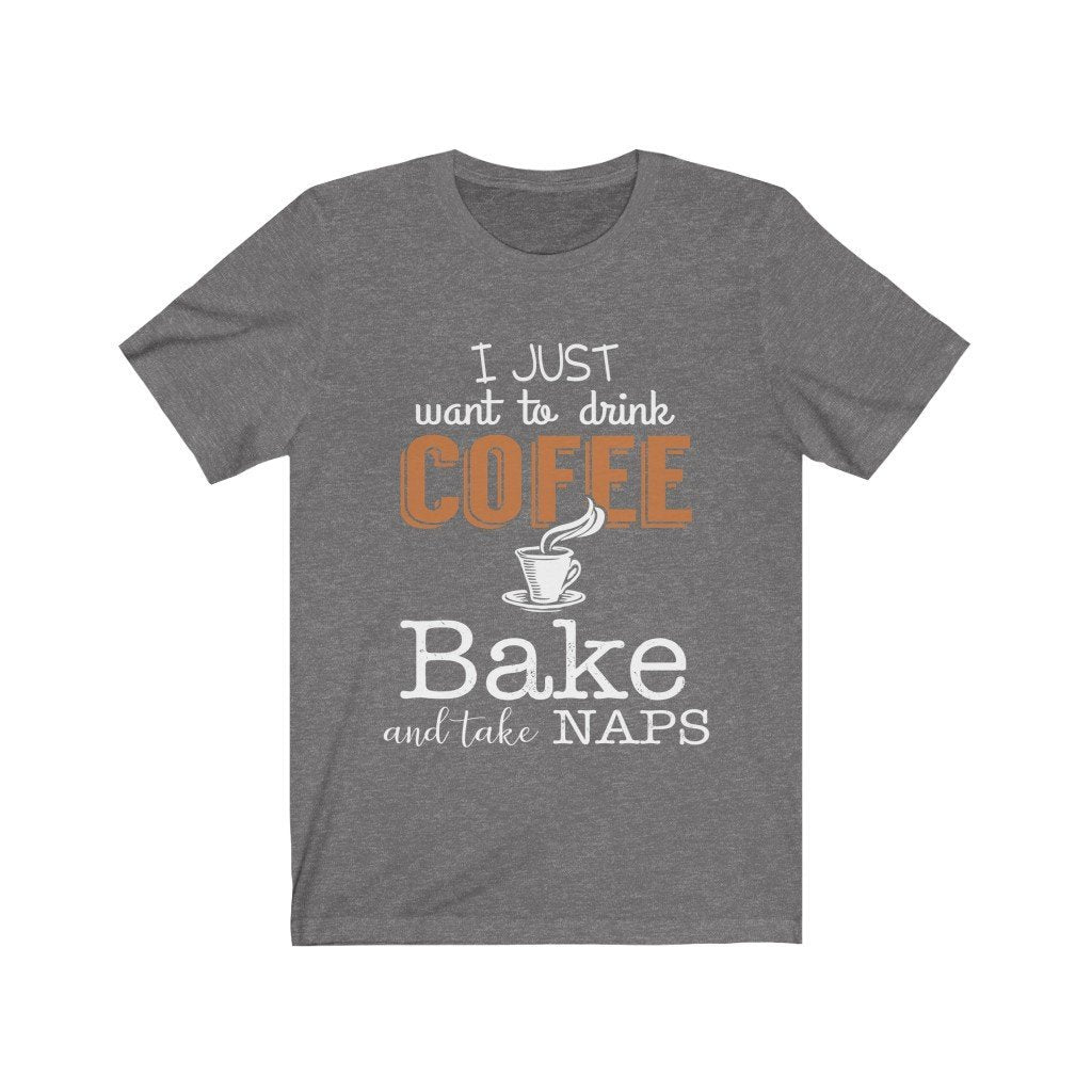 Drink Coffee Bake And Nap Jersey Short Sleeve Tee-Phoenix Styles