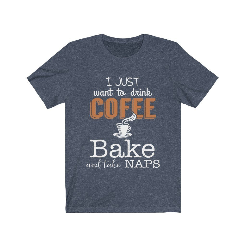 Drink Coffee Bake And Nap Jersey Short Sleeve Tee-Phoenix Styles